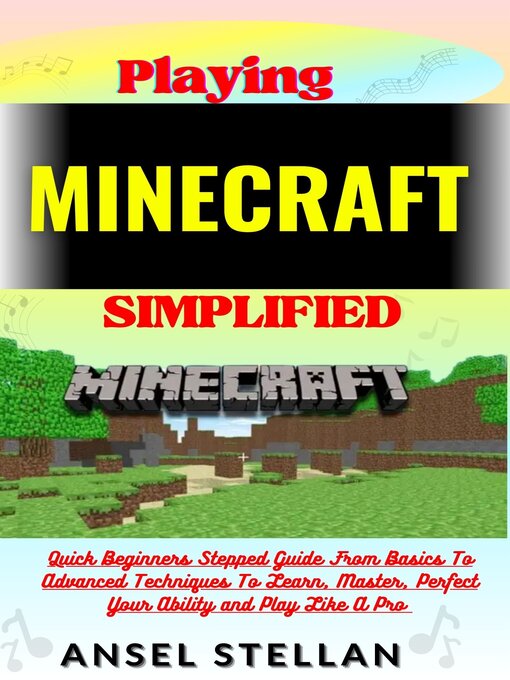Title details for Playing  MINECRAFT Simplified by Ansel stellan - Available